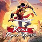 《波斯王子：Rogue》难脱《死亡细胞》光环，却仍有独特乐趣